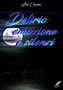 Delirio, Emozione E Silenzi by Lux Coccia - Paperback