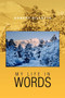 My Life in Words by Robert Gillette - Paperback