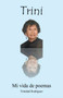 Mi vida de poemas by Trinidad Rodriguez - Paperback