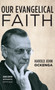 Our Evangelical Faith by Harold John Ockenga - Hardback