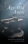 On an Age-Old Anvil by Walter Jr Wangerin - Hardback