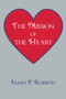 The Mission of the Heart by James P Robson - Paperback
