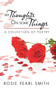 My Thoughts on Some Things : A Collection of Poetry by Rosie Pearl Smith - Paperback