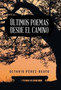 Ultimos poemas desde el camino by Octavio Perez-Beato - Hardback