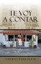 Te voy a contar by Natividad de Jesus de Jesus - Paperback