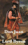 Don Juan by Lord George Gordon Byron - Hardback