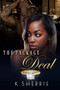 The Package Deal : 1 by K Sherrie - Paperback