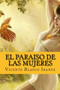El paraiso de las mujeres (Spanish Edition) by Vicente Blasco Ibanez - Paperback