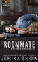 Roommate : 5 by Jenika Snow - Paperback