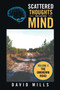 Scattered Thoughts from a Scattered Mind : Volume X by Mills David Mills - Paperback