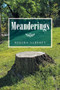 Meanderings by Regina Alberty - Paperback
