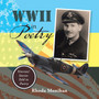 Wwii in Poetry : Veterans' Stories Told in Poetry by Rhoda Monihan - Paperback
