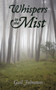 Whispers in the Mist by Gail Johnston - Paperback