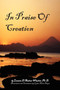 In Praise Of Creation by Lisanne Ph D D'Andrea-Winslow - Paperback