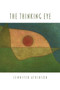 The Thinking Eye by Jennifer Atkinson - Paperback