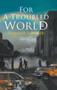 For A Troubled World by Haimnauth Ramkirath - Hardback