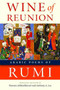 Wine of Reunion : Arabic Poems of Rumi by Rumi - Paperback