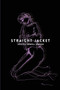 Straight Jacket by Mason Jessica Lowell Mason - Paperback