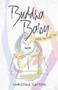 Buddha Baby : poetry you might like by Christina Gayton - Paperback