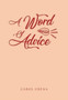 A Word of Advice by Carol Urena - Hardback