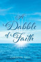 A Dabble of Faith by Carolyn Hall - Paperback