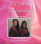 How to Heal from Sophisticated Slavery by Donna Kay Harris - Hardback
