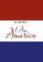 I Am America by William Fowler - Hardback