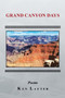 Grand Canyon Days by Ken Lauter - Paperback