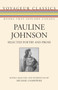Pauline Johnson : Selected Poetry and Prose by Pauline Johnson - Paperback