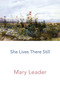 She Lives There Still by Mary Leader - Paperback