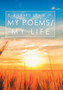 My Poems/ My Life by R Richard Jr Craig - Hardback
