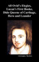The Complete Works of Christopher Marlowe, Vol . I : All Ovid's Elegies, Lucan's First Booke, Dido Queene of Carthage, Hero and Leander by Christopher Marlowe - Hardback