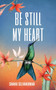 Be Still My Heart by Shaku Selvakumar - Paperback