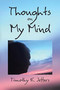 Thoughts on My Mind by Timothy E Jeffers - Paperback