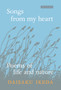 Songs from My Heart : Poems of Life and Nature by Daisaku Ikeda - Paperback