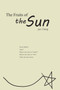 The Fruits of the Sun : &#22826;&#38525;&#30340;&#26524;&#23526;&#65288;&#22283;&#38555;&#33521;&#25991;&#29256;&#65289; by Jue Chang - Paperback
