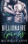 Billionaire Games : A Bad Boy Billionaire Romance : 4 by Michelle Love - Paperback