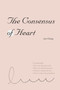 The Consensus of Heart : &#24515;&#20043;&#20849;&#35672;&#65288;&#22283;&#38555;&#33521;&#25991;&#29256;&#65289; by Jue Chang - Paperback