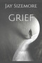 grief by Jay Sizemore - Paperback