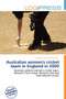 Australian Women's Cricket Team in England in 2009 by Terrence James Victorino - Paperback