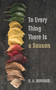To Every Thing There Is a Season by H A Hopgood - Paperback