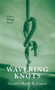 Wavering Knots by Gladys Marie B Cubias - Hardback