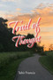 Trail of Thought : Deep Poems to Ponder On by Tahir Francis - Paperback
