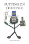 Putting on the Style by Daniel James Webb - Paperback