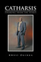 Catharsis : Speaking from the Spirit by Kwesi Oginga - Paperback