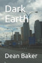 Dark Earth by Dean J Baker - Paperback