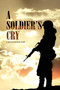 A Soldier's Cry by Christopher Pope - Paperback