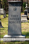 They Never Forget by Kathleen E Duvenary - Paperback