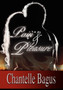 Pain and Pleasure by Chantelle Bagus - Hardback