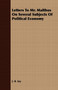Letters To Mr. Malthus On Several Subjects Of Political Economy by J.B. Say - Paperback